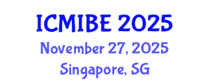 International Conference on Medical Informatics and Biomedical Engineering (ICMIBE) November 27, 2025 - Singapore, Singapore