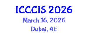 International Conference on Cryptography, Coding and Information Security (ICCCIS) March 16, 2026 - Dubai, United Arab Emirates