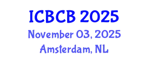 International Conference on Bioinformatics and Computational Biology (ICBCB) November 03, 2025 - Amsterdam, Netherlands