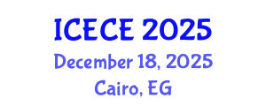 International Conference on Electronics and Communication Engineering (ICECE) December 18, 2025 - Cairo, Egypt