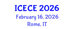 International Conference on Electronics and Communication Engineering (ICECE) February 16, 2026 - Rome, Italy