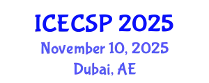 International Conference on Electronics, Control and Signal Processing (ICECSP) November 10, 2025 - Dubai, United Arab Emirates