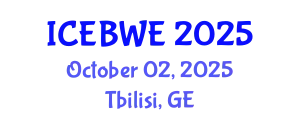 International Conference on Energy, Biomass and Waste Engineering (ICEBWE) October 02, 2025 - Tbilisi, Georgia