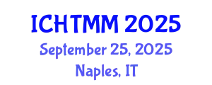 International Conference on Hospitality, Tourism Marketing and Management (ICHTMM) September 25, 2025 - Naples, Italy