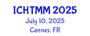 International Conference on Hospitality, Tourism Marketing and Management (ICHTMM) July 10, 2025 - Cannes, France