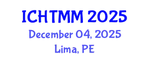 International Conference on Hospitality, Tourism Marketing and Management (ICHTMM) December 04, 2025 - Lima, Peru