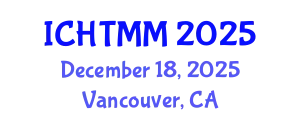 International Conference on Hospitality, Tourism Marketing and Management (ICHTMM) December 18, 2025 - Vancouver, Canada
