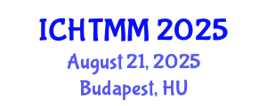 International Conference on Hospitality, Tourism Marketing and Management (ICHTMM) August 21, 2025 - Budapest, Hungary