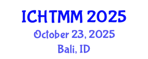 International Conference on Hospitality, Tourism Marketing and Management (ICHTMM) October 23, 2025 - Bali, Indonesia