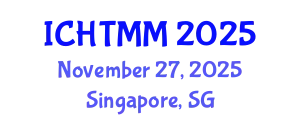International Conference on Hospitality, Tourism Marketing and Management (ICHTMM) November 27, 2025 - Singapore, Singapore