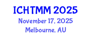 International Conference on Hospitality, Tourism Marketing and Management (ICHTMM) November 17, 2025 - Melbourne, Australia