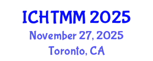 International Conference on Hospitality, Tourism Marketing and Management (ICHTMM) November 27, 2025 - Toronto, Canada
