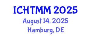 International Conference on Hospitality, Tourism Marketing and Management (ICHTMM) August 14, 2025 - Hamburg, Germany