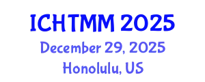 International Conference on Hospitality, Tourism Marketing and Management (ICHTMM) December 29, 2025 - Honolulu, United States