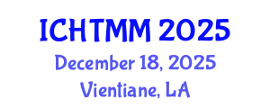 International Conference on Hospitality, Tourism Marketing and Management (ICHTMM) December 18, 2025 - Vientiane, Laos