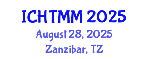 International Conference on Hospitality, Tourism Marketing and Management (ICHTMM) August 28, 2025 - Zanzibar, Tanzania