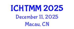 International Conference on Hospitality, Tourism Marketing and Management (ICHTMM) December 11, 2025 - Macau, China