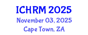 International Conference on Economics and Human Resource Management (ICHRM) November 03, 2025 - Cape Town, South Africa
