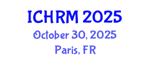 International Conference on Economics and Human Resource Management (ICHRM) October 30, 2025 - Paris, France
