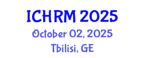 International Conference on Economics and Human Resource Management (ICHRM) October 02, 2025 - Tbilisi, Georgia