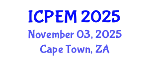 International Conference on Production Engineering and Management (ICPEM) November 03, 2025 - Cape Town, South Africa