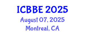 International Conference on Biophysical and Biomedical Engineering (ICBBE) August 07, 2025 - Montreal, Canada