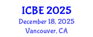 International Conference on Biomedical Engineering (ICBE) December 18, 2025 - Vancouver, Canada