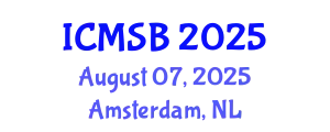 International Conference on Mathematics, Statistics and Biostatistics (ICMSB) August 07, 2025 - Amsterdam, Netherlands