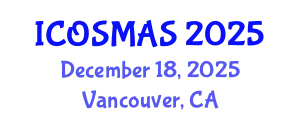 International Conference on Orthopedics, Sports Medicine and Arthroscopic Surgery (ICOSMAS) December 18, 2025 - Vancouver, Canada