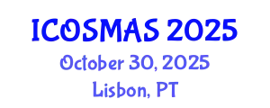 International Conference on Orthopedics, Sports Medicine and Arthroscopic Surgery (ICOSMAS) October 30, 2025 - Lisbon, Portugal