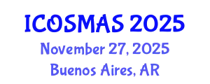 International Conference on Orthopedics, Sports Medicine and Arthroscopic Surgery (ICOSMAS) November 27, 2025 - Buenos Aires, Argentina