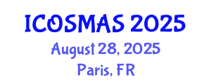 International Conference on Orthopedics, Sports Medicine and Arthroscopic Surgery (ICOSMAS) August 28, 2025 - Paris, France