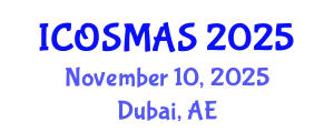 International Conference on Orthopedics, Sports Medicine and Arthroscopic Surgery (ICOSMAS) November 10, 2025 - Dubai, United Arab Emirates