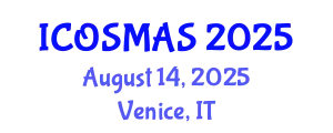 International Conference on Orthopedics, Sports Medicine and Arthroscopic Surgery (ICOSMAS) August 14, 2025 - Venice, Italy