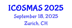 International Conference on Orthopedics, Sports Medicine and Arthroscopic Surgery (ICOSMAS) September 18, 2025 - Zurich, Switzerland