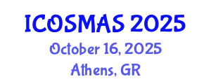 International Conference on Orthopedics, Sports Medicine and Arthroscopic Surgery (ICOSMAS) October 16, 2025 - Athens, Greece