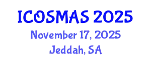 International Conference on Orthopedics, Sports Medicine and Arthroscopic Surgery (ICOSMAS) November 17, 2025 - Jeddah, Saudi Arabia