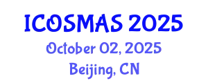 International Conference on Orthopedics, Sports Medicine and Arthroscopic Surgery (ICOSMAS) October 02, 2025 - Beijing, China