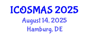 International Conference on Orthopedics, Sports Medicine and Arthroscopic Surgery (ICOSMAS) August 14, 2025 - Hamburg, Germany