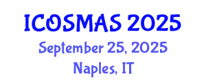 International Conference on Orthopedics, Sports Medicine and Arthroscopic Surgery (ICOSMAS) September 25, 2025 - Naples, Italy