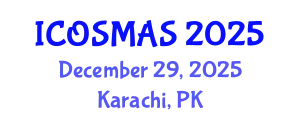 International Conference on Orthopedics, Sports Medicine and Arthroscopic Surgery (ICOSMAS) December 29, 2025 - Karachi, Pakistan