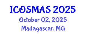 International Conference on Orthopedics, Sports Medicine and Arthroscopic Surgery (ICOSMAS) October 02, 2025 - Madagascar, Madagascar