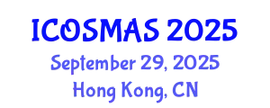 International Conference on Orthopedics, Sports Medicine and Arthroscopic Surgery (ICOSMAS) September 29, 2025 - Hong Kong, China