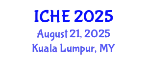 International Conference on Higher Education (ICHE) August 21, 2025 - Kuala Lumpur, Malaysia