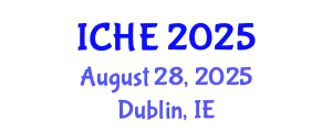International Conference on Higher Education (ICHE) August 28, 2025 - Dublin, Ireland