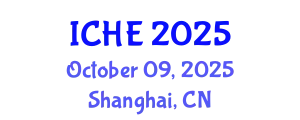 International Conference on Higher Education (ICHE) October 09, 2025 - Shanghai, China