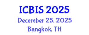 International Conference on Business Information Systems (ICBIS) December 25, 2025 - Bangkok, Thailand