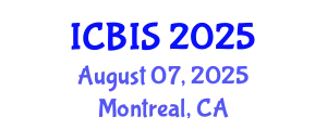 International Conference on Business Information Systems (ICBIS) August 07, 2025 - Montreal, Canada