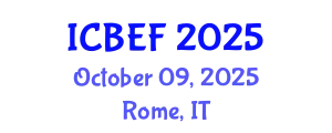 International Conference on Business, Economics and Finance (ICBEF) October 09, 2025 - Rome, Italy