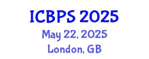 International Conference on Behavioral and Psychological Sciences (ICBPS) May 22, 2025 - London, United Kingdom